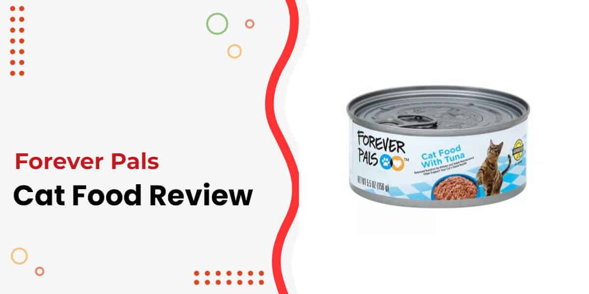Forever Pals Cat Food Review
